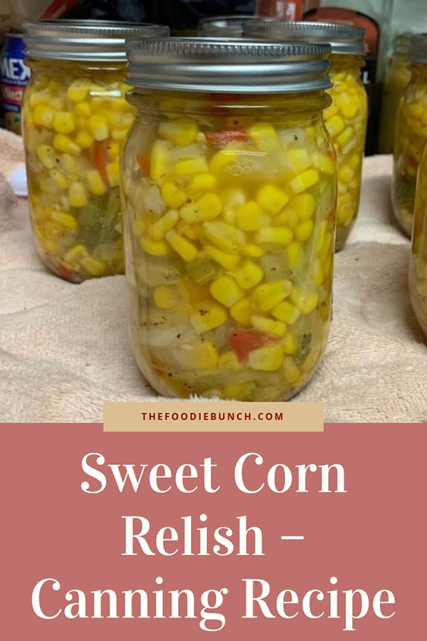 Sweet Corn Relish Canning Recipe Best Crafts and Recipes