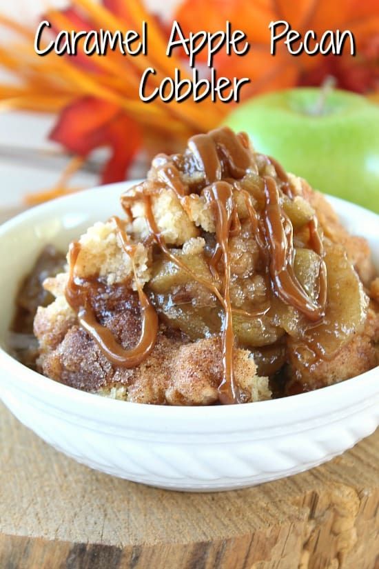 Caramel Apple Pecan Cobbler Recipe Best Crafts and Recipes