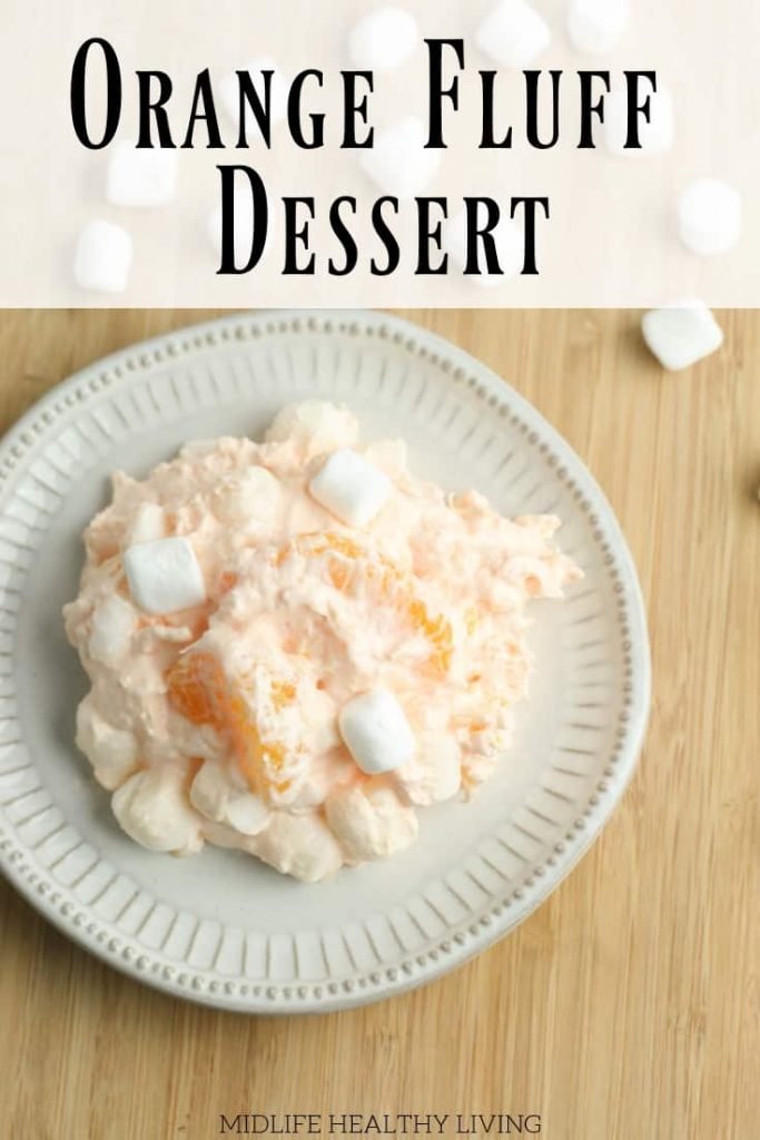 Delicious Orange Fluff Dessert - Best Crafts and Recipes