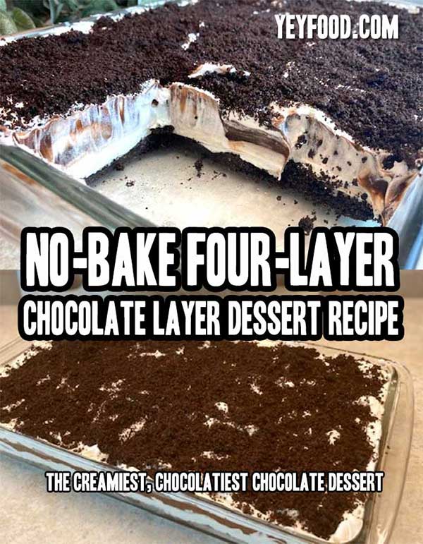 No Bake Four Layer Chocolate Dessert Recipe Best Crafts And Recipes 2035