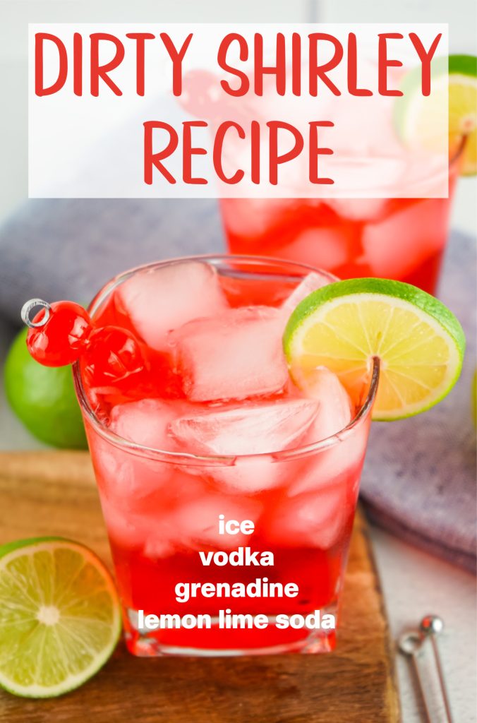 Dirty Shirley Recipe - Best Crafts and Recipes